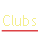 Clubs.