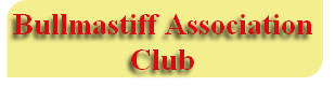 Bullmastiff Association 
Club